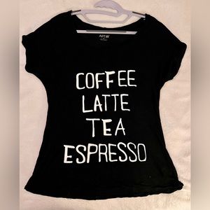 Apt 9 black tee shirt, size medium. “Coffee Latte Espresso Tea” in white letters